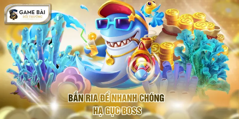Bắn Cá H5 - Chơi Mượt, Thắng Lớn, Nhận Thưởng Siêu Tốc 3 Bắn ria để nhanh chóng hạ gục boss
