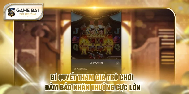 Quyết Chiến Nổ Hũ Siêu Phẩm Thưởng Đỉnh Cao Tại Game Bài 3 Bí quyết tham gia trò chơi đảm bảo nhận thưởng cực lớn