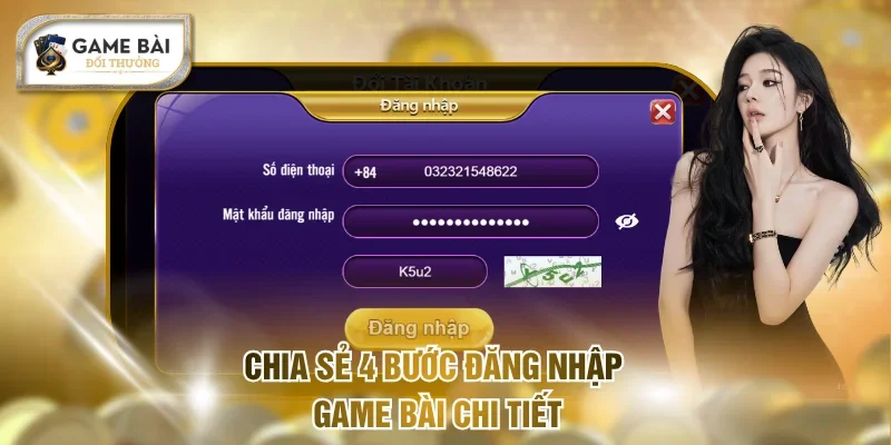 Chia sẻ 4 bước đăng nhập Game bài chi tiết