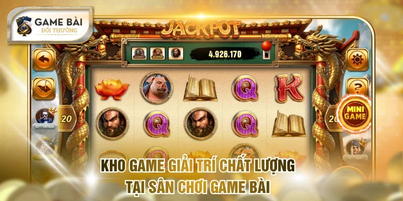 Kho game giải trí chất lượng tại sân chơi Game bài