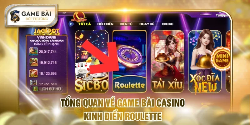 Roulette Game Bài - Trò Chơi Kinh Điển Với Bánh Xe May Mắn 1 Tổng quan về game bài casino kinh điển Roulette