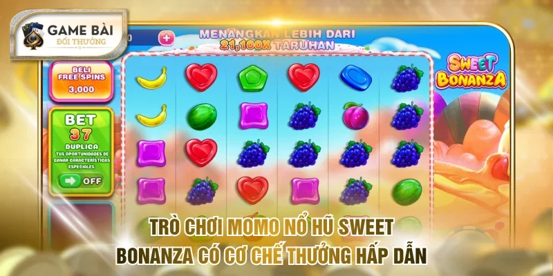 Momo Nổ Hũ - Quay Slot Mượt Mà, Rinh Ngay Jackpot Khủng 1 Trò chơi Momo nổ hũ Sweet Bonanza có cơ chế thưởng hấp dẫn